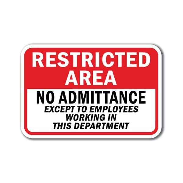 Signmission Safety Sign, 12 in Height, Aluminum, Restricted Area - No Ad A-1218 Restricted Area - No Ad - main
